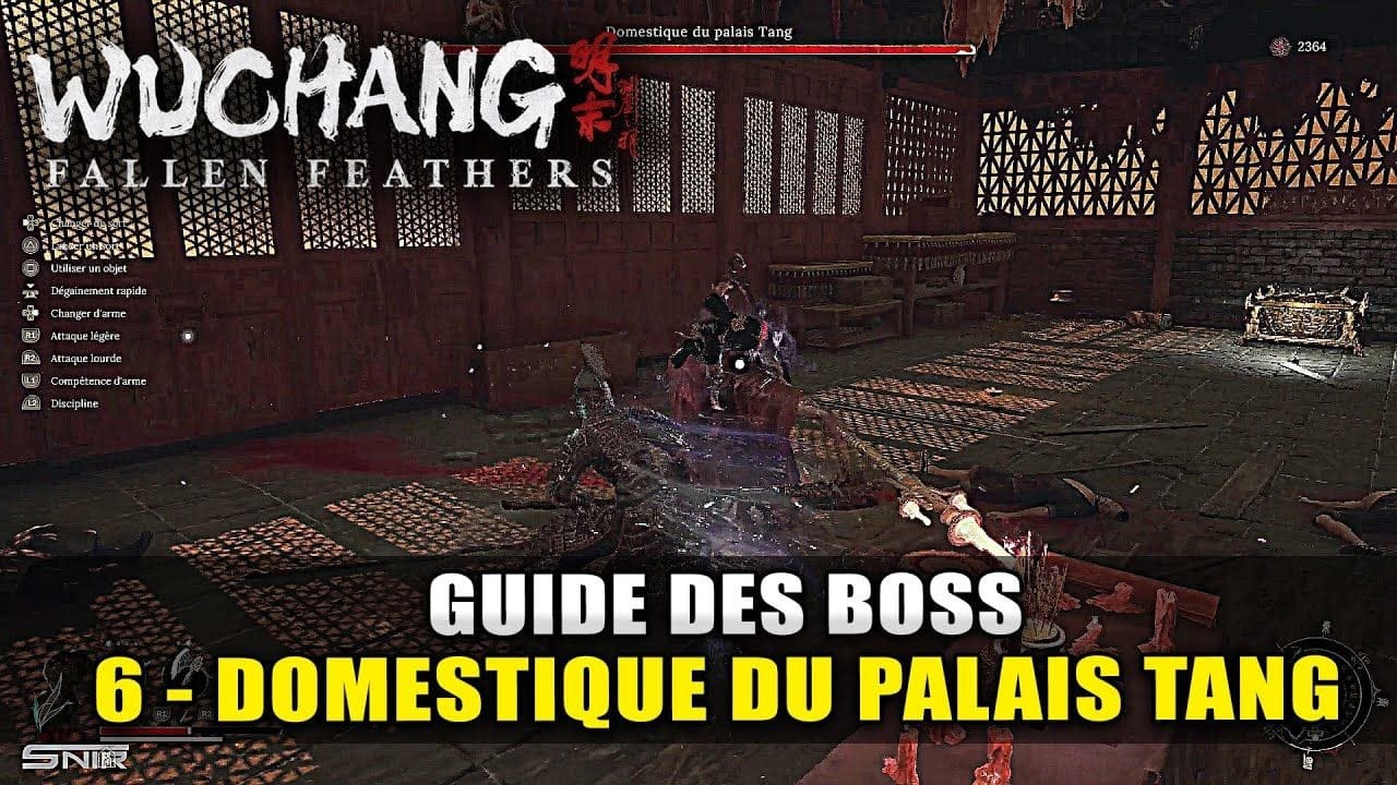 Wuchang Fallen Feathers : Guide Boss : 6 - Domestique du palais Tang (Combat Complet Stratégie)