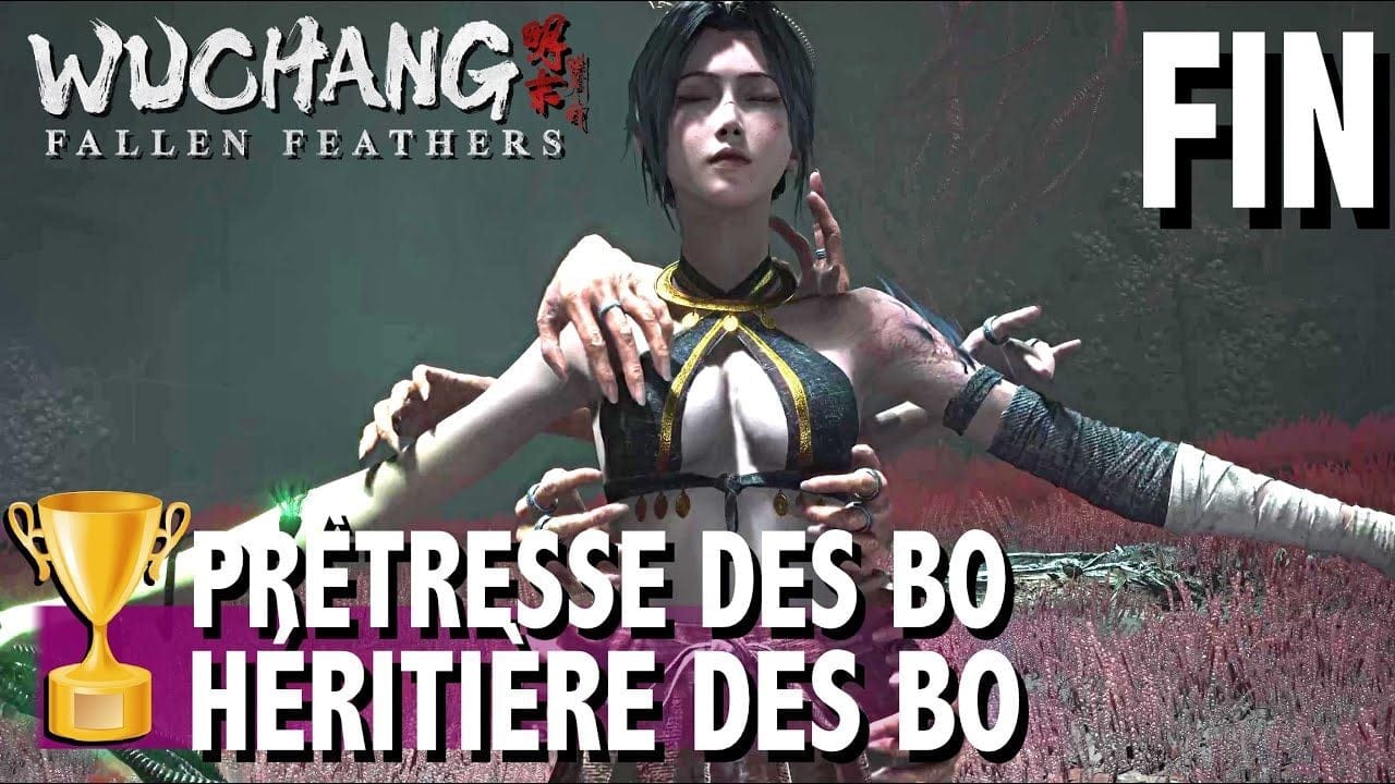 BATTRE PRÊTRESSE DES BO & AVOIR LA FIN HÉRITIÈRE DES BO TROPHÉE  - WUCHANG FALLEN FEATHERS