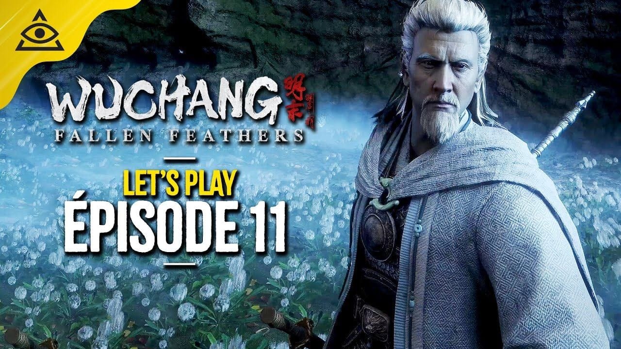 WUCHANG Fallen Feathers | Épisode 11 - La Capitale des Bo, Boss Zhao Yun & Démon de l'Obsession