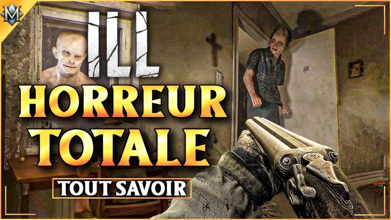 ILL – Le Jeu d’Horreur le Plus Dérangeant a Venir | le FPS d’horreur le plus malsain jamais vu ?