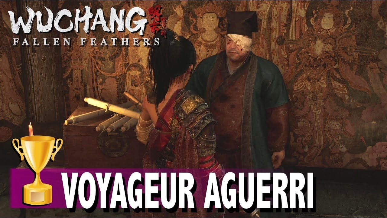 VOYAGEUR AGUERRI - Débloquer tout le stock de TAO QING - TROPHÉE / SUCCÈS WUCHANG FALLEN FEATHERS