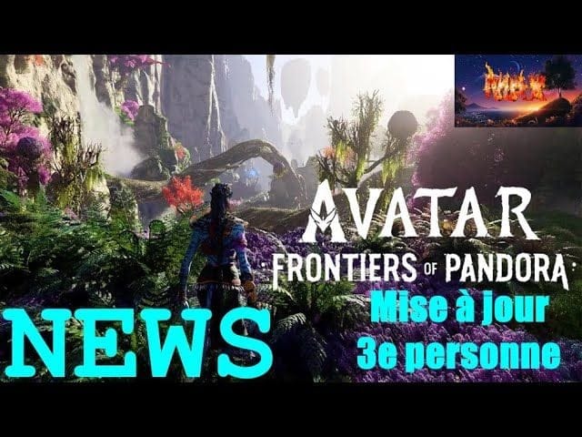 NEWS DE NOUVELLES INFOS AVATAR: FRONTIERS OF PANDORA (Mise à jour 3e personne !)