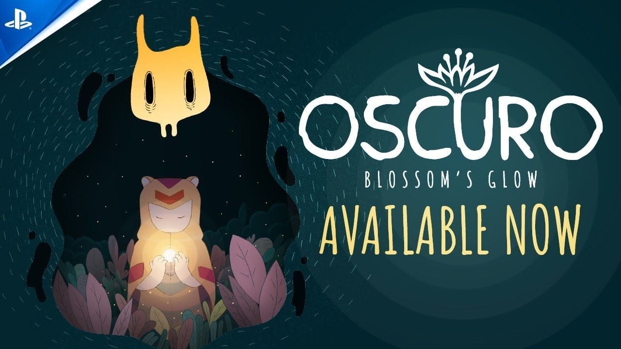 Oscuro Blossom's Glow - Launch Trailer | PS5 & PS4 Games