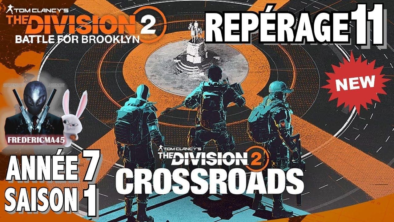 THE DIVISION 2 - REPÉRAGE 11 + Activité 1 2 3 & DÉCOUVERTE SAISON 1 ANNÉE 7 CROSSROADS