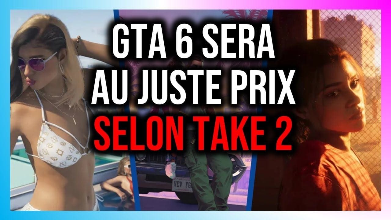 GTA 6: Son prix sera "juste" déclare Strauss Zelnick. 80, 100 euros ?