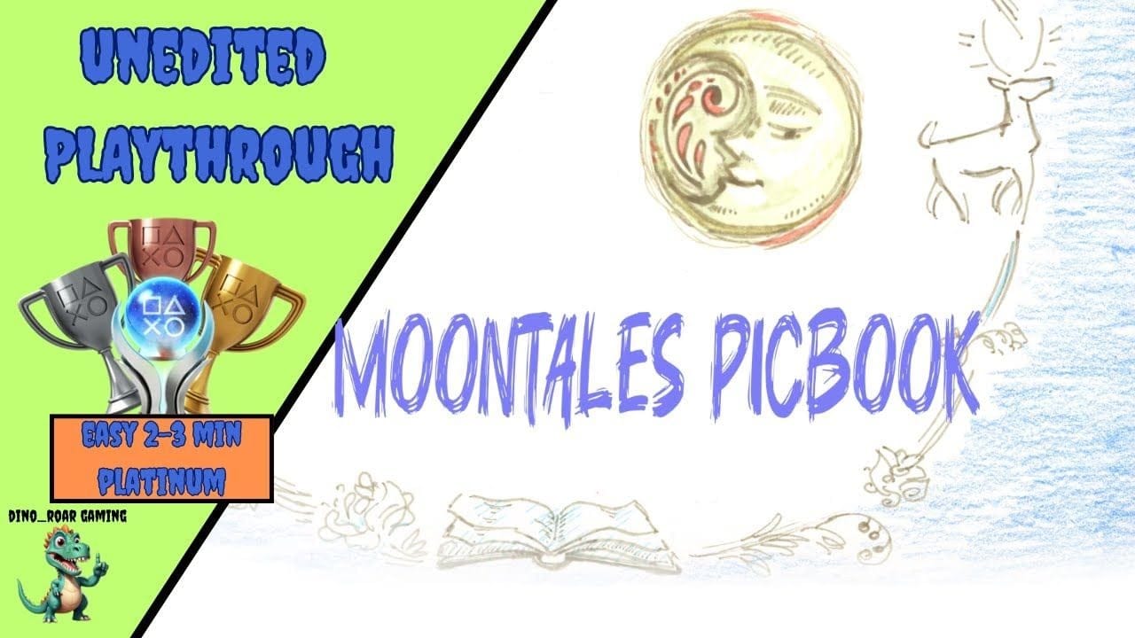 Moontales Picbook - Unedited Platinum Trophy Playthrough (PS4/PS5)