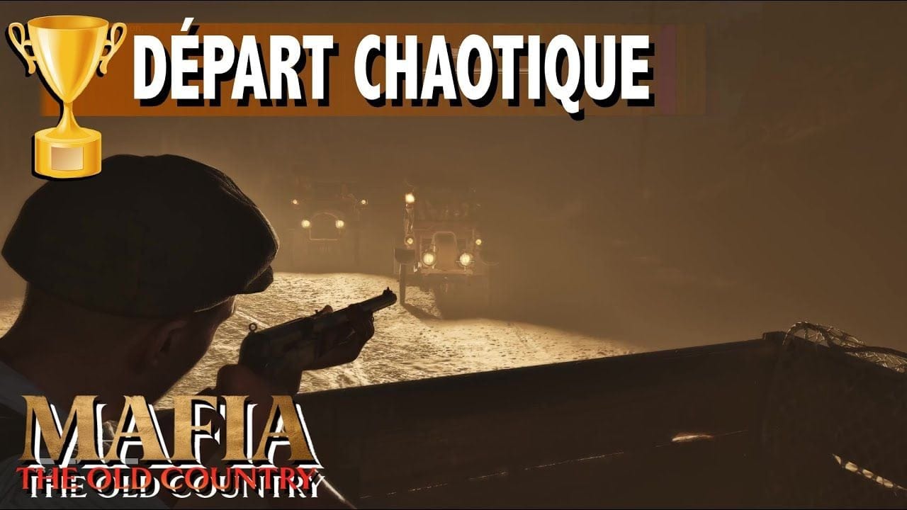 DÉPART CHAOTIQUE - Détruire 10 voitures en s'échappant Tonnara - TROPHÉE - MAFIA THE OLD COUNTRY