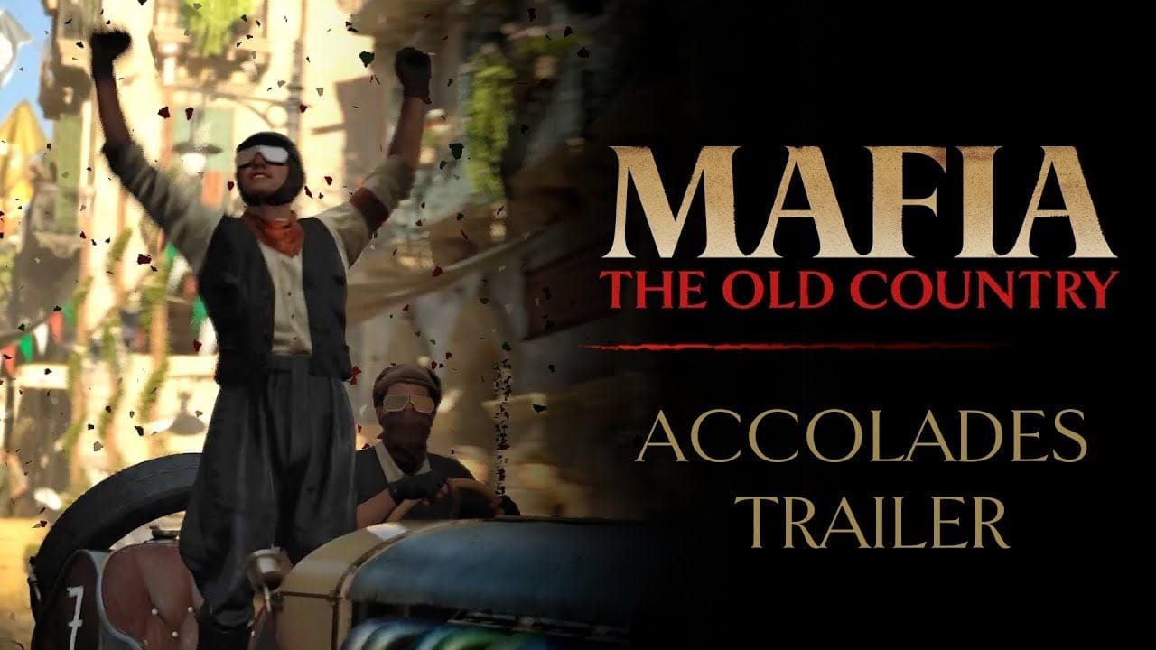 Mafia: The Old Country - Official Accolades Trailer