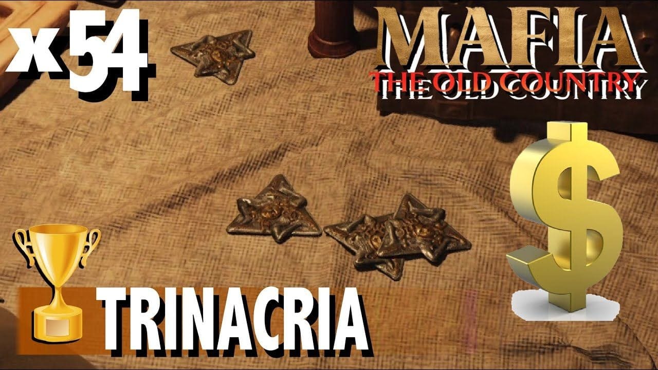 OÙ TROUVER TOUS LES TRINACRIA x54 / BONA FORTUNA ROPHÉE / SUCCÈS  - MAFIA THE OLD COUNTRY