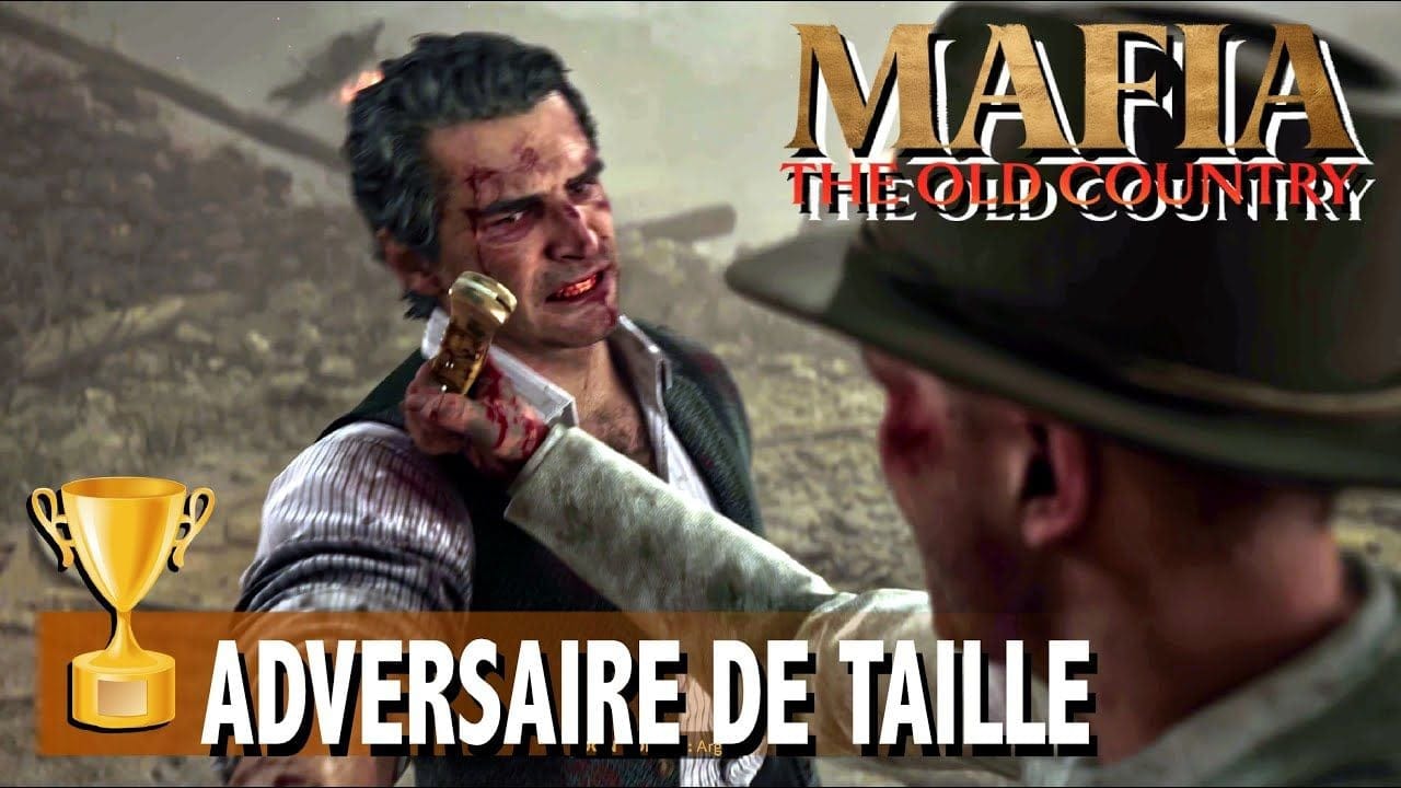 ADVERSAIRE DE TAILLE - Vaincre Don Torrisi sans être blessé - TROPHÉE - MAFIA THE OLD COUNTRY