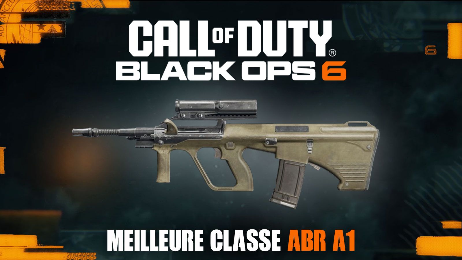 La meilleure classe de l’ABR A1 dans Black Ops 6 : accessoires, atouts… - Dexerto