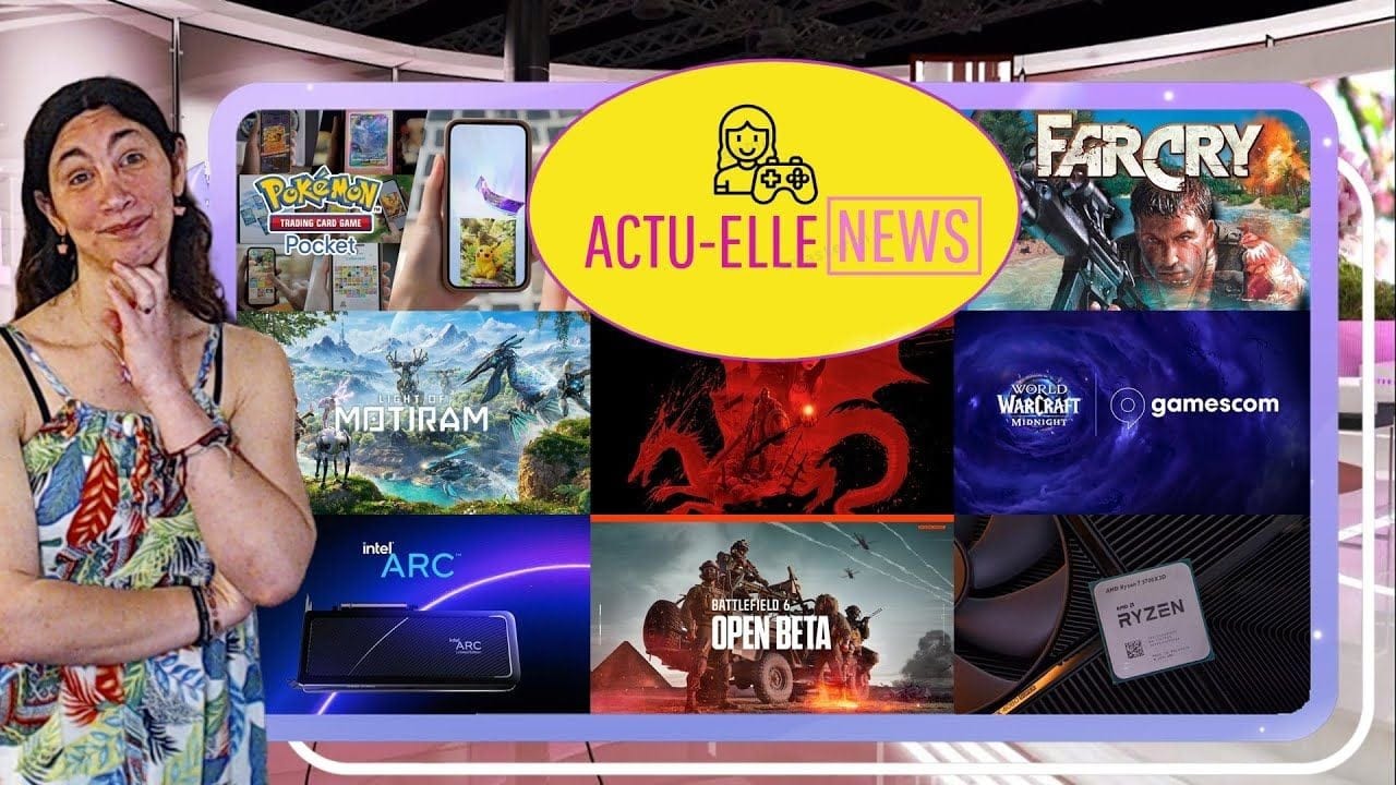 Actu Elle News 12 aout 2025(Battlefield, Dragon Age, WoW, Pokemon, AMD et plus)