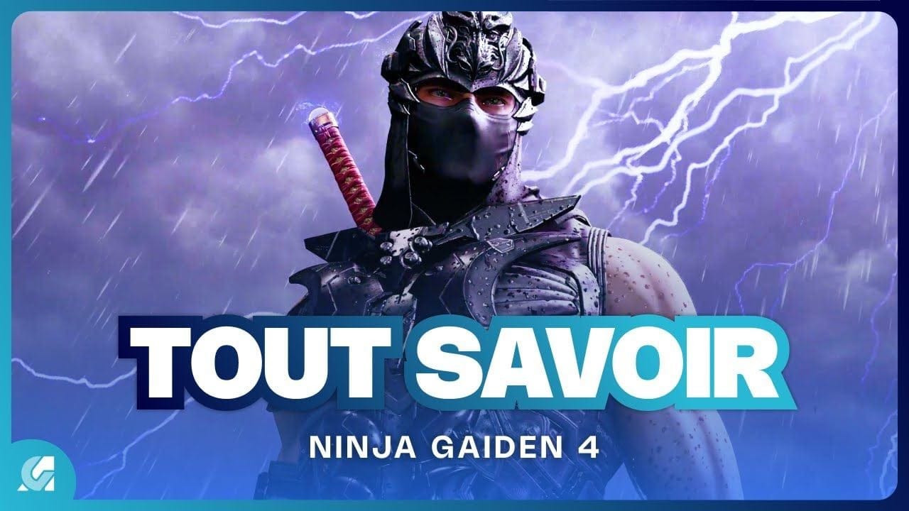 NINJA GAIDEN 4 : Le grand retour ? Gameplay, histoire, avis... Tout savoir