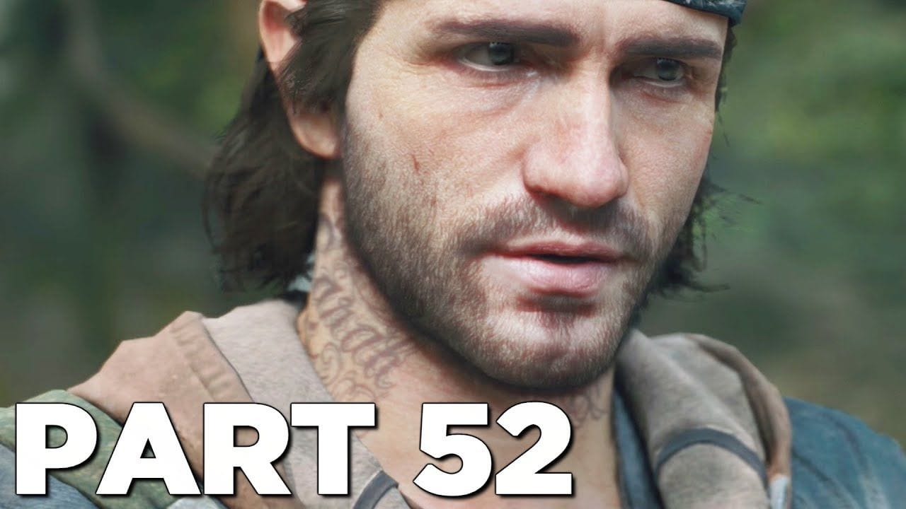 DAYS GONE Walkthrough Gameplay Part 52 - UNTITLED (PS4 Pro)