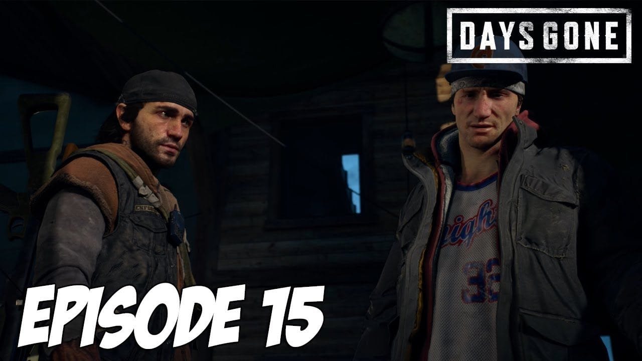 DAYS GONE : Quelqu'un a du Kérosène ? 🔥 | Episode 15