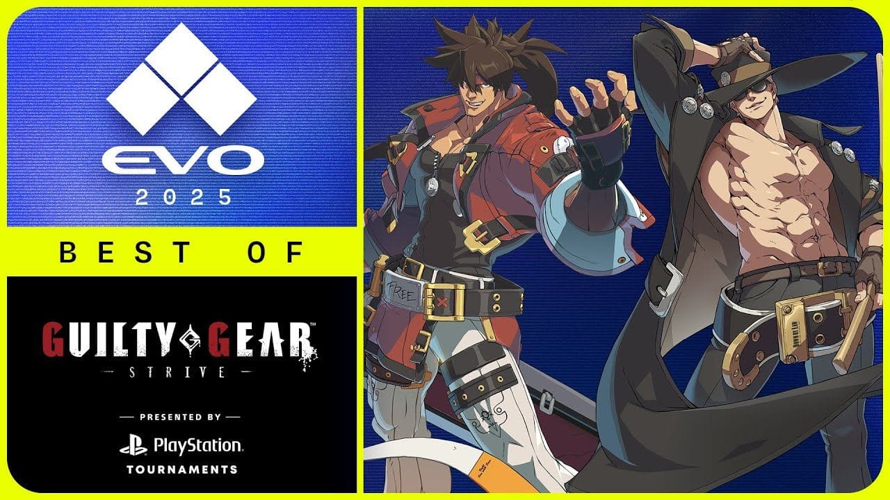 The Best of Evo 2025: GUILTY GEAR -STRIVE- Presented By PlayStation Tournaments
