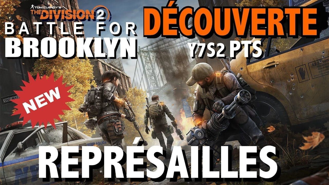 THE DIVISION 2 - NOUVEAU SYSTEME REPRÉSAILLES - RETALIATION / DÉCOUVERTE PTS Y7S2