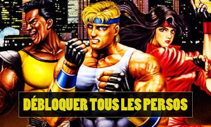 Streets of Rage 4 : astuces et soluce pour débloquer les 17 personnages du jeu