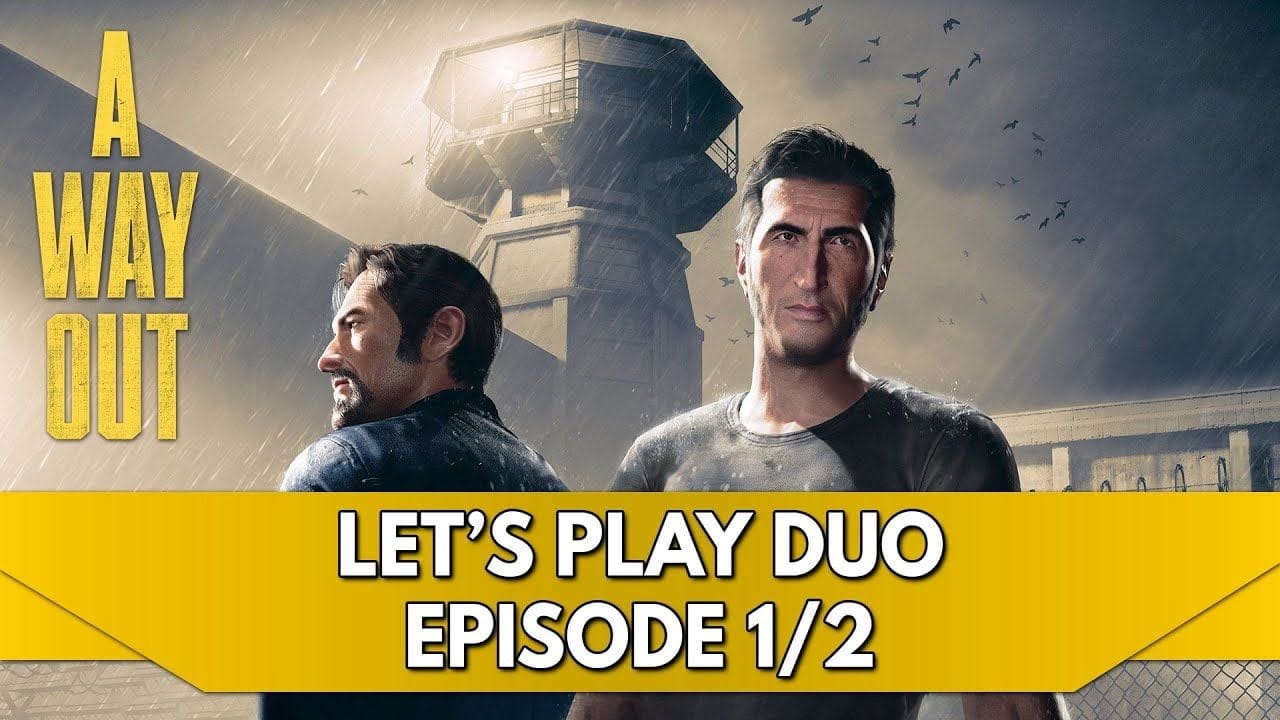 A Way Out Gameplay FR : Coop avec Monsieur (donation goal ZEVENT 2024)