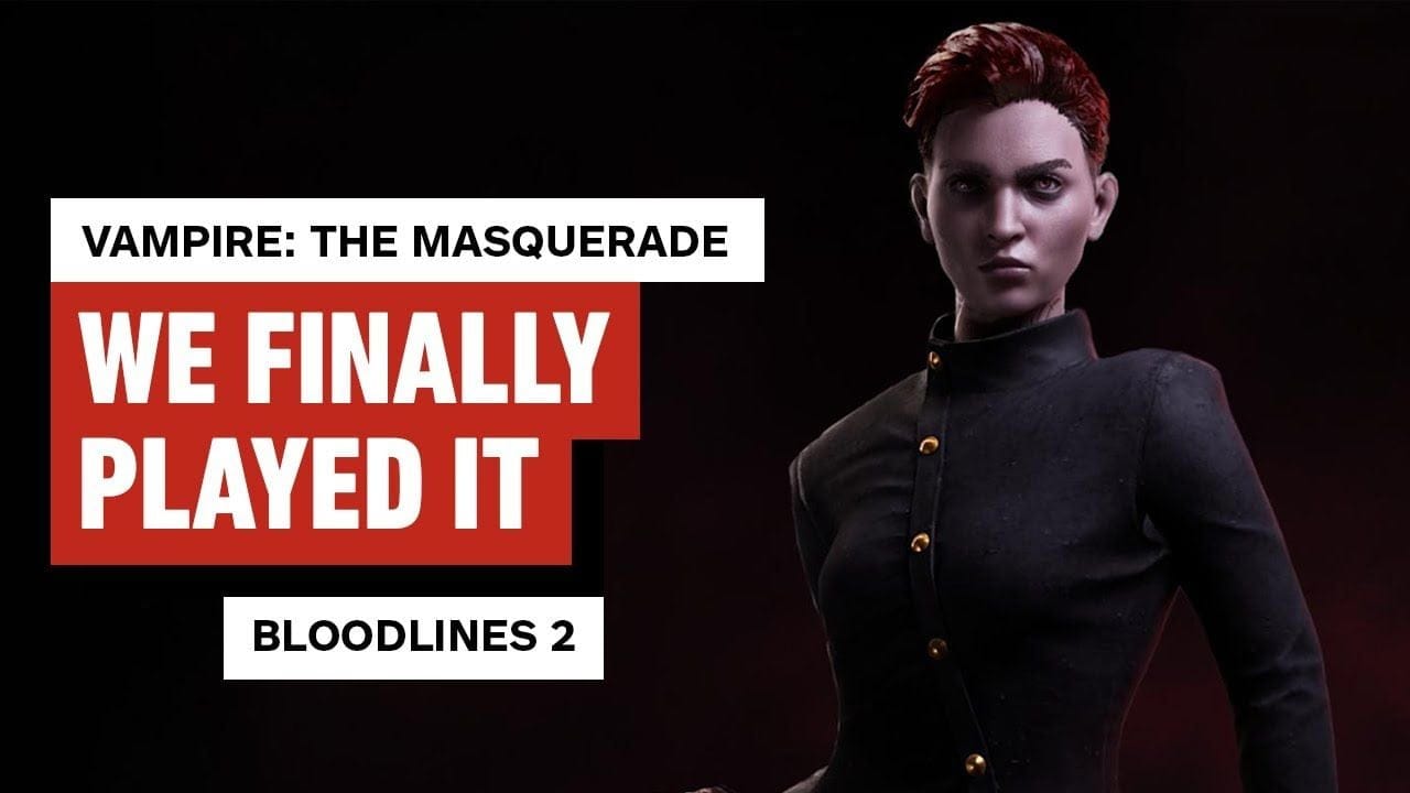 Vampire: The Masquerade – Bloodlines 2: First Impressions From a Series Veteran