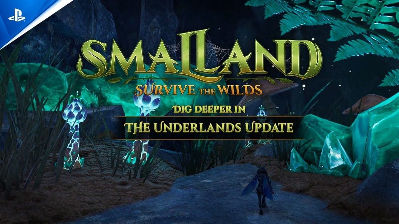 Smalland: Survive the Wilds - The Underlands Trailer | PS5 Games