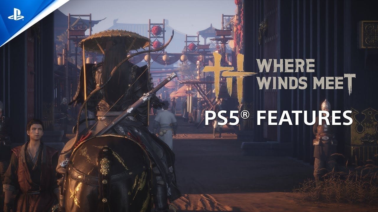 Where Winds Meet - Features | PS5 Games