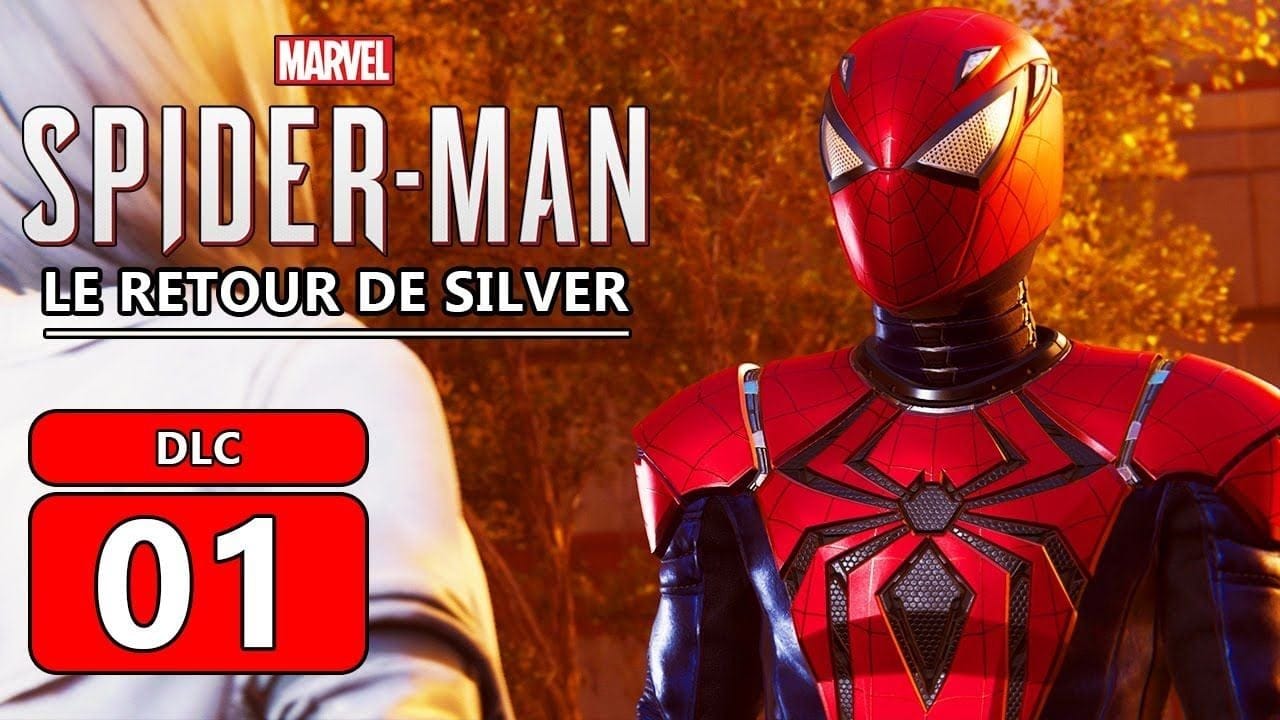 SPIDERMAN PS4 FR | DLC Le Retour de Silver #1