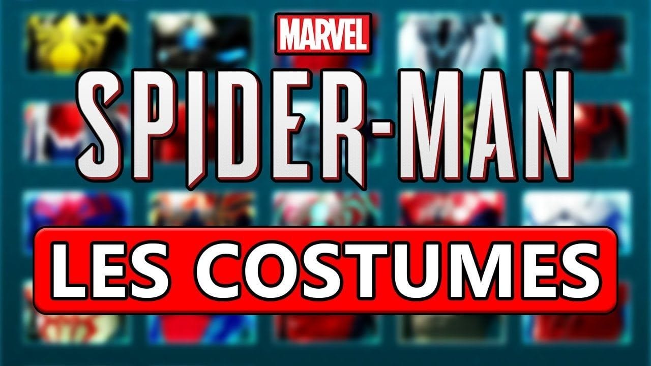 SPIDERMAN PS4 FR | TOUS LES COSTUMES !