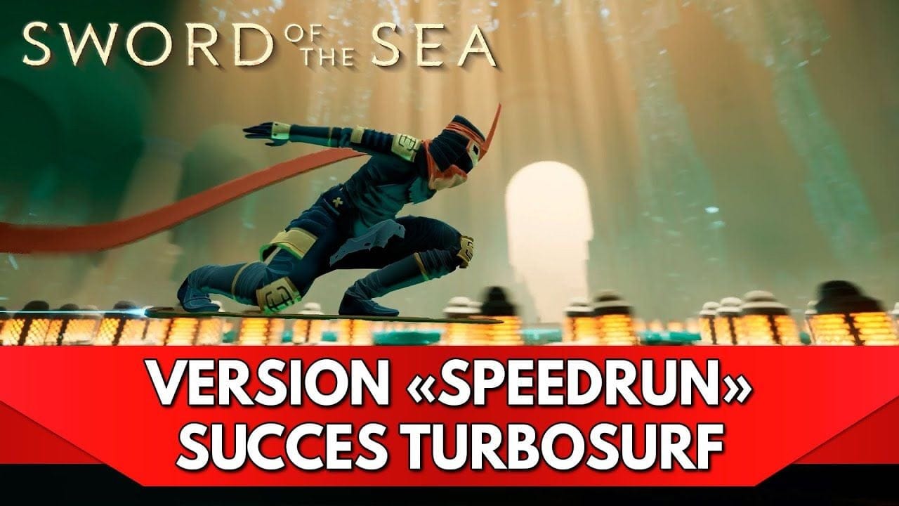 Sword of the Sea Gameplay FR : Version "Speedrun" - Succès Turbosurf