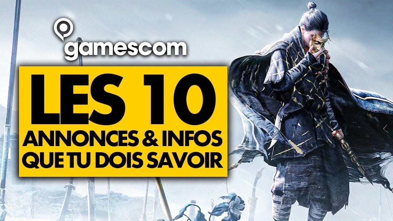 Gamescom 2025 : C'est FINI ! ✅ 10 ANNONCES et INFOS de la semaine que vous devez RETENIR !
