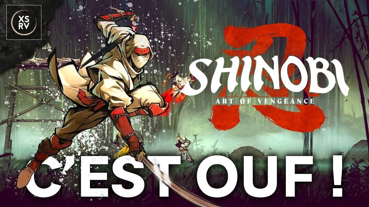 Test : SHINOBI: Art of Vengeance, C'est Ouf ! Un jeu entre tradition et...