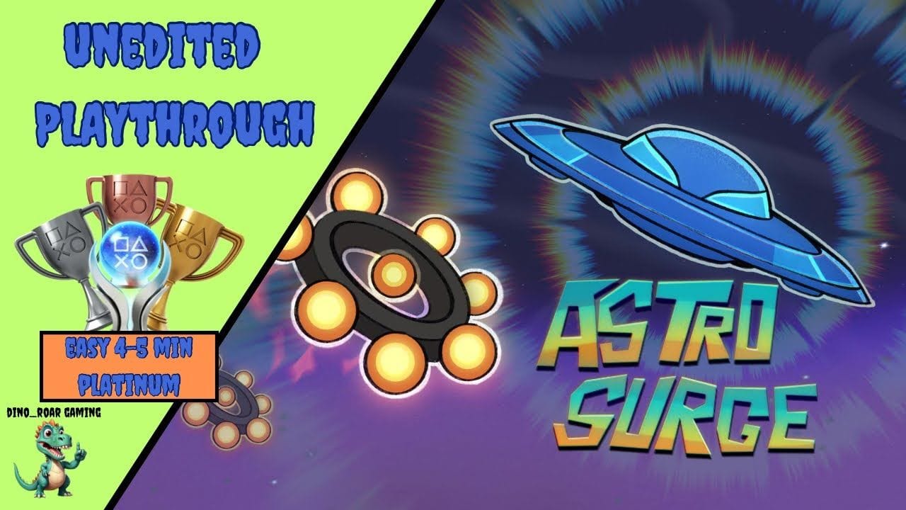 Astro Surge - Unedited Platinum Trophy Playthrough (PS4/PS5)