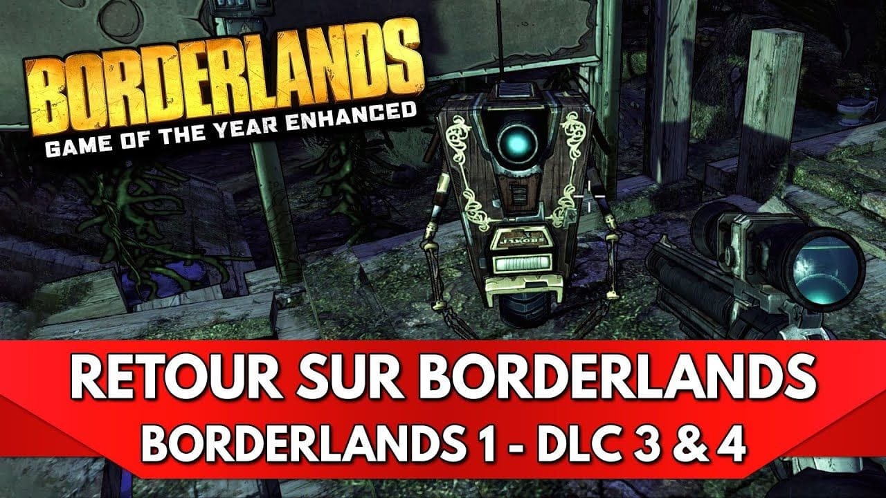 Retour sur Borderlands FR : Let's Play Borderlands 1 - Episode 4, DLCs Claptrap & Ned