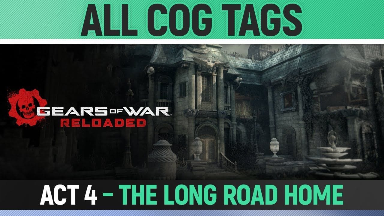 Gears of War Reloaded - ACT 4 - All 3 COG Tag Locations