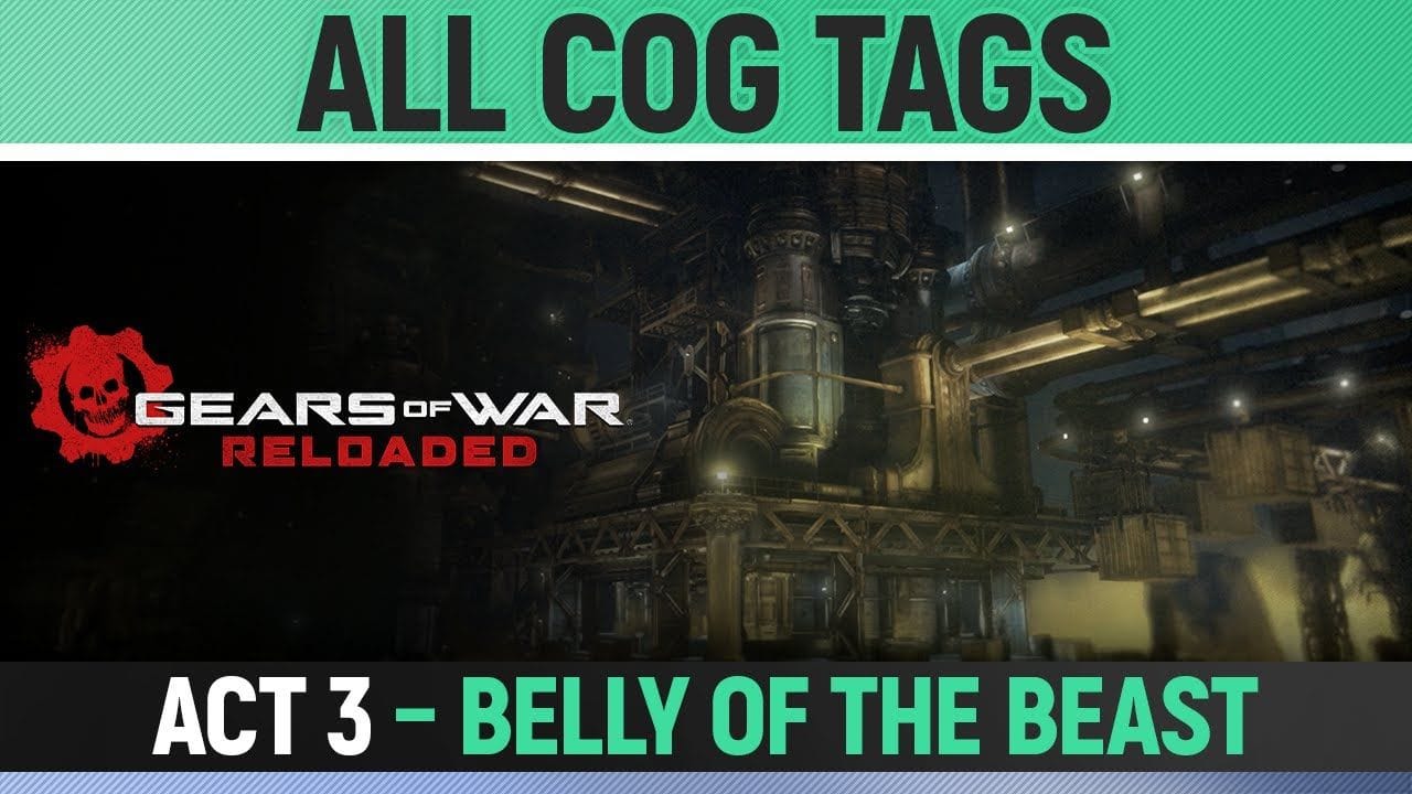 Gears of War Reloaded - ACT 3 - All 6 COG Tag Locations