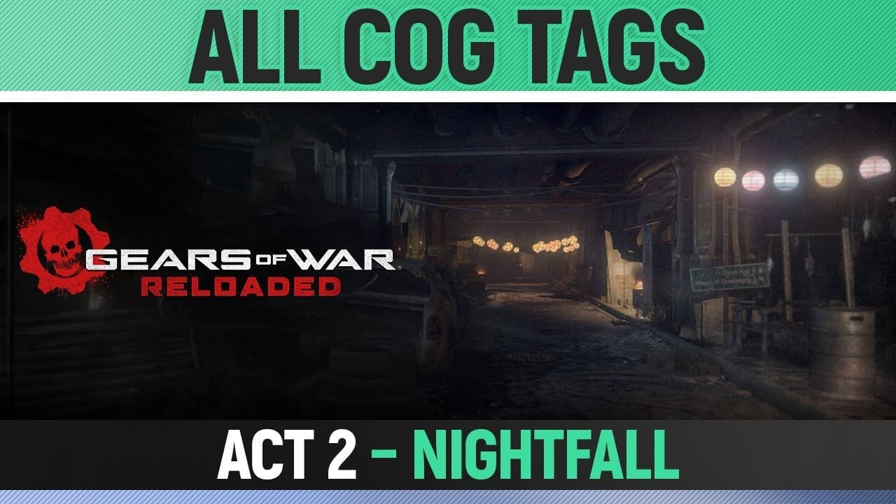 Gears of War Reloaded - ACT 2 - All 6 COG Tag Locations