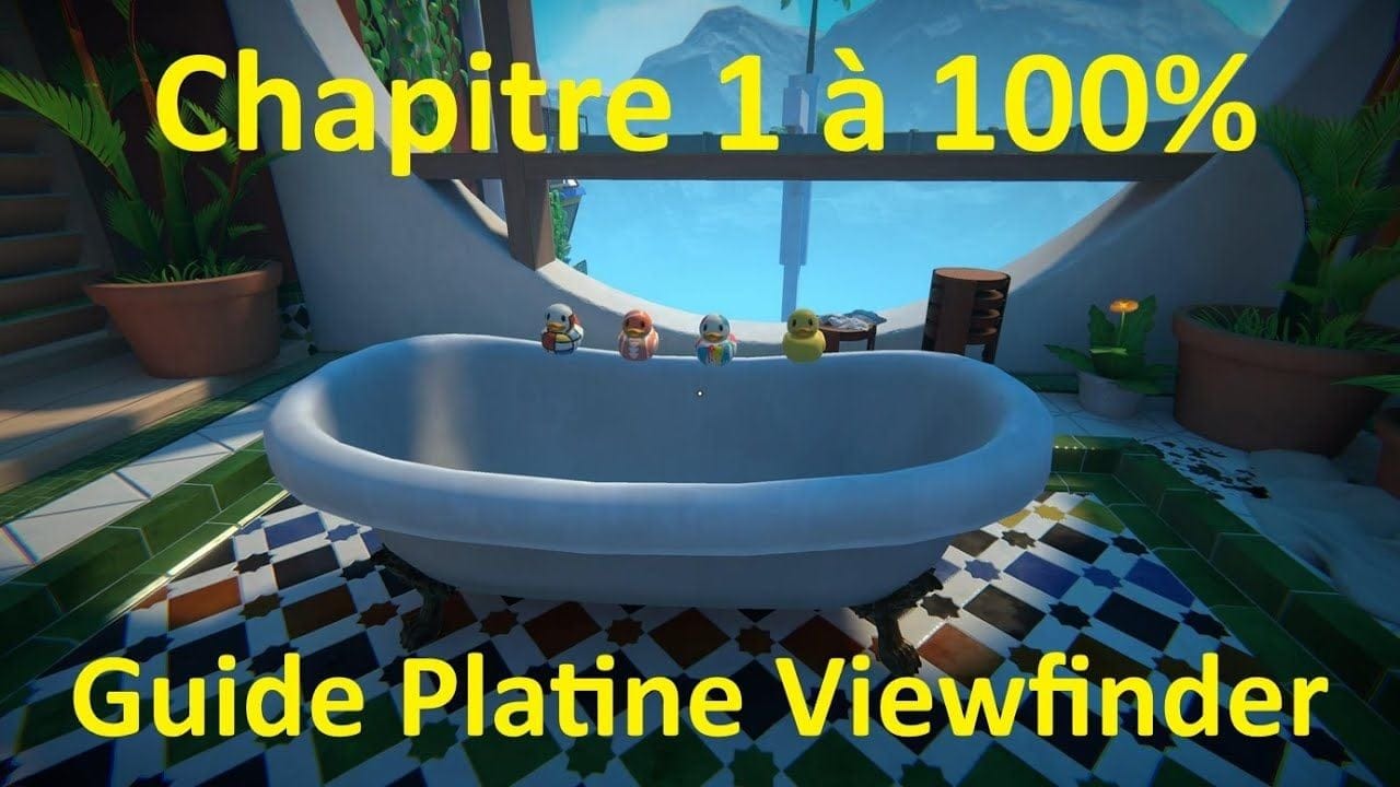 Viewfinder - Chapitre 1 à 100% (Les collectibles, soluces & trophées)