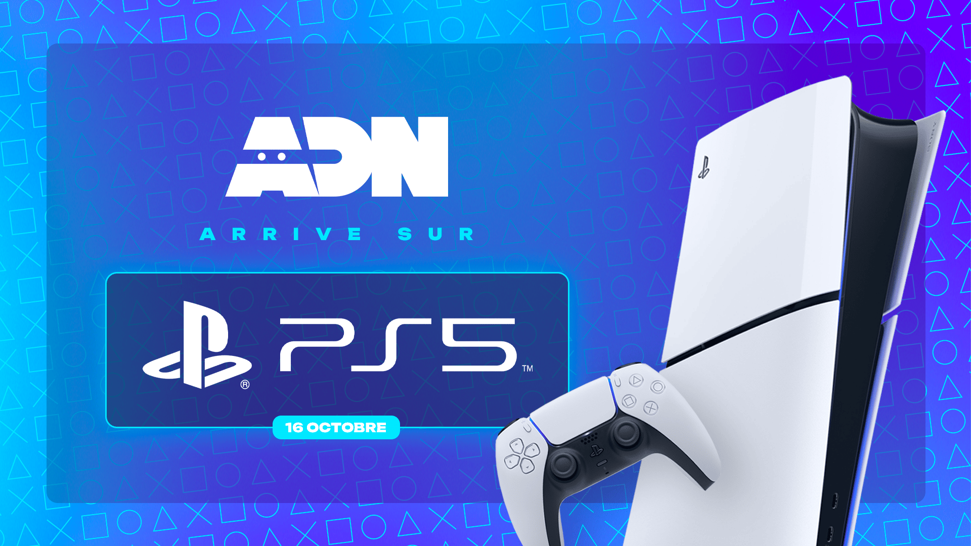 ADN (Animation Digital Network) - Arrive prochainement sur PS5 : plus rapide, plus fluide, plus immersif