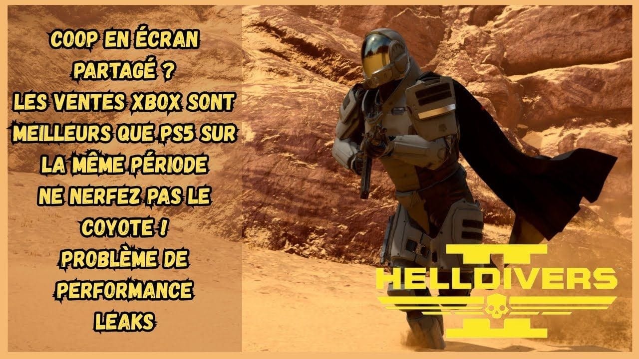 ACTU HELLDIVERS 2 : DE LA COOP EN ECRAN PARTAGE ? VENTE XBOX MEILLEUR DE PS5 SUR LA MEME PERIODE