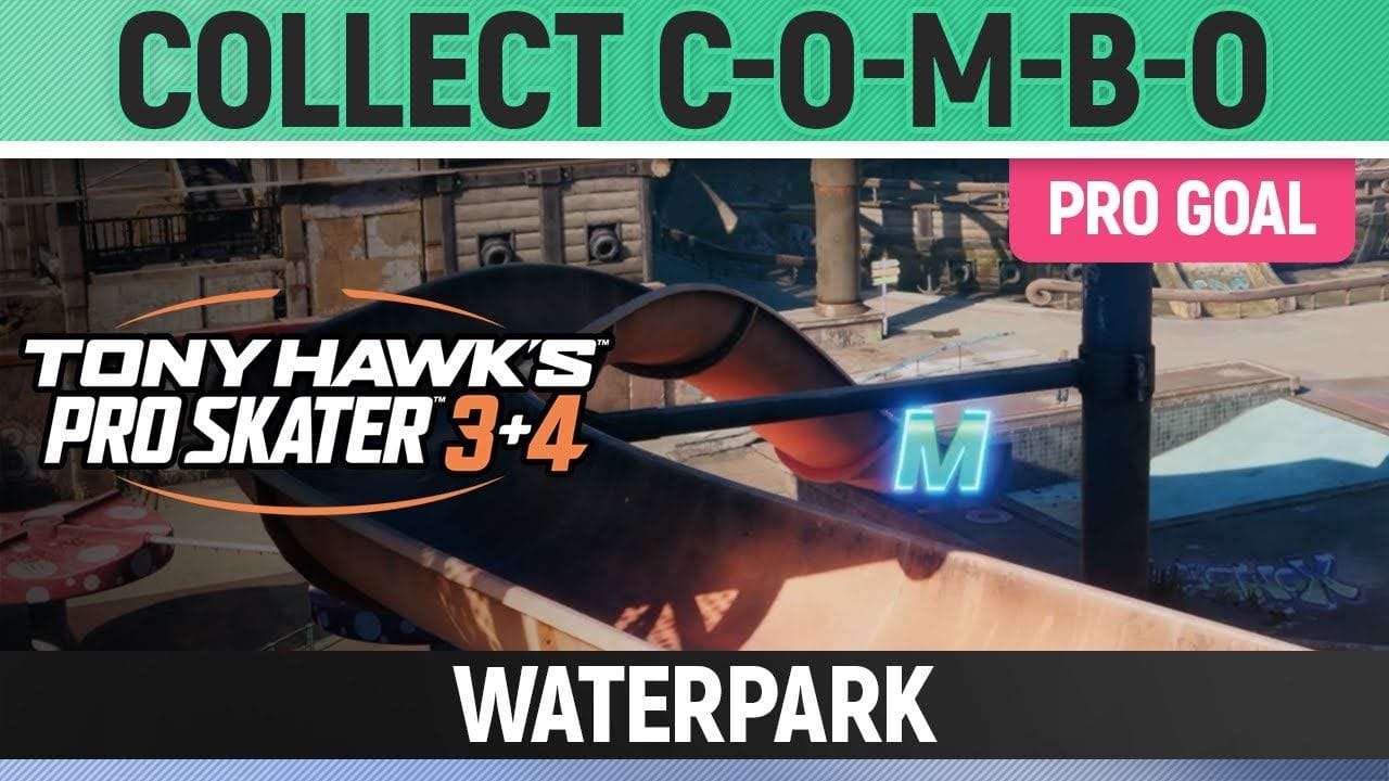 Tony Hawk's Pro Skater 3+4 - Waterpark Pro Goal - Collect C-O-M-B-O
