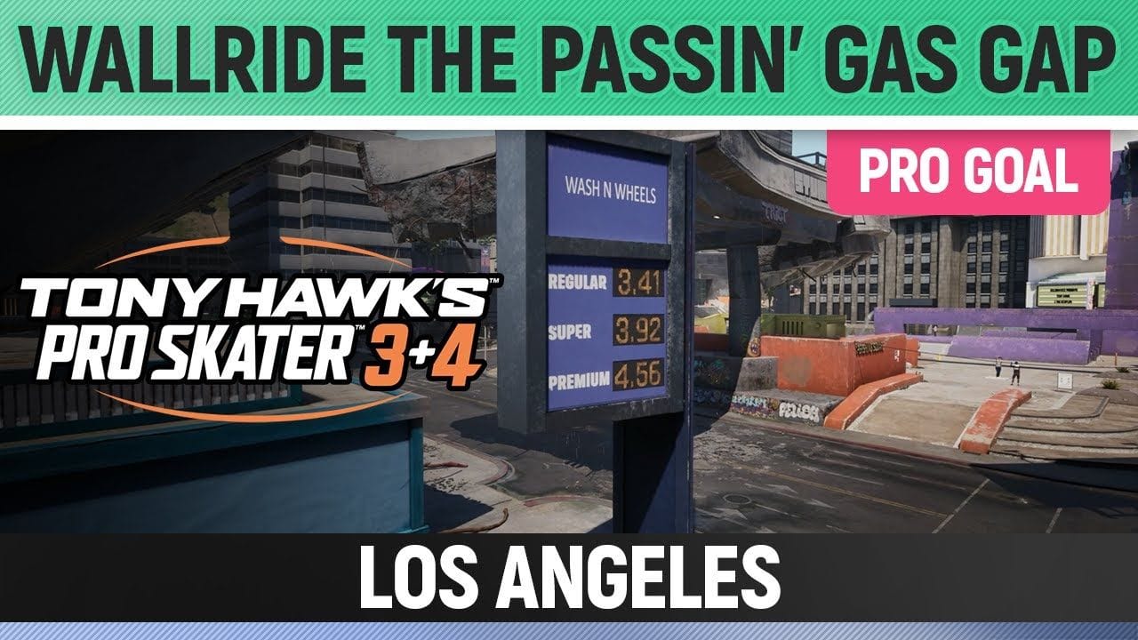 Tony Hawk's Pro Skater 3+4 - Los Angeles Pro Goal - Wallride the Passin' Gas Gap