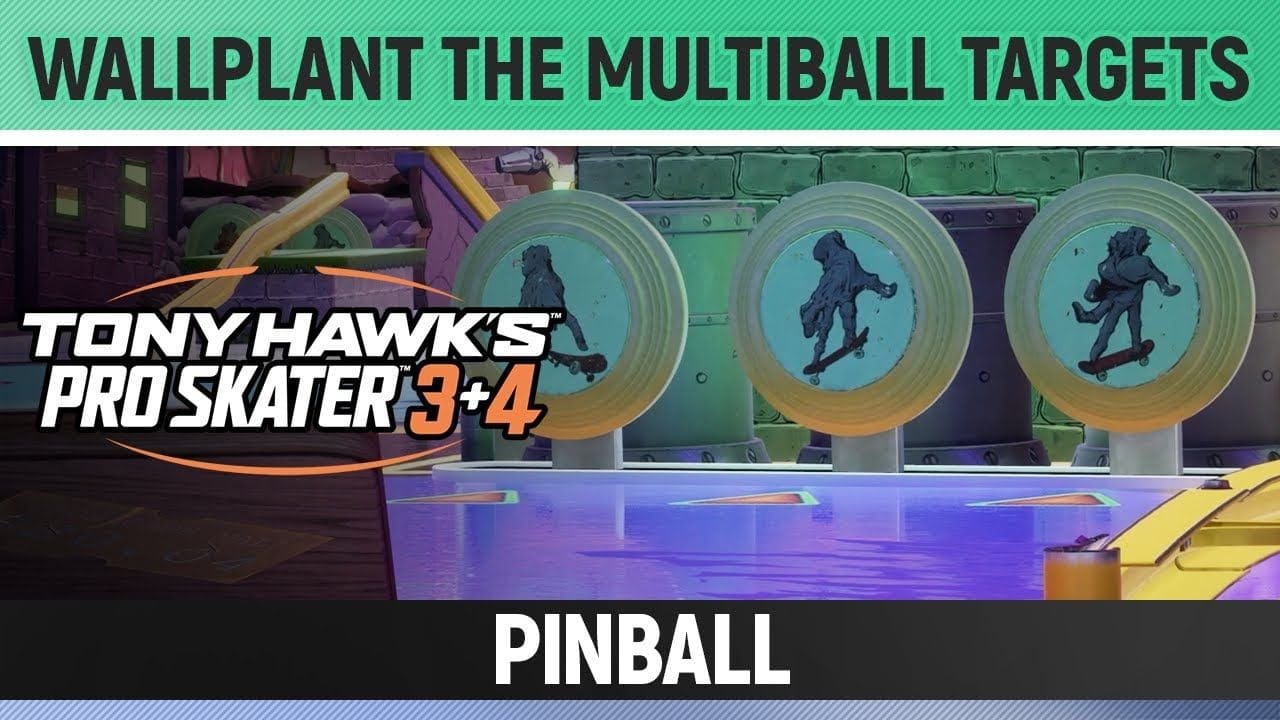 Tony Hawk's Pro Skater 3+4 - Pinball - Wallplant the Multiball Targets