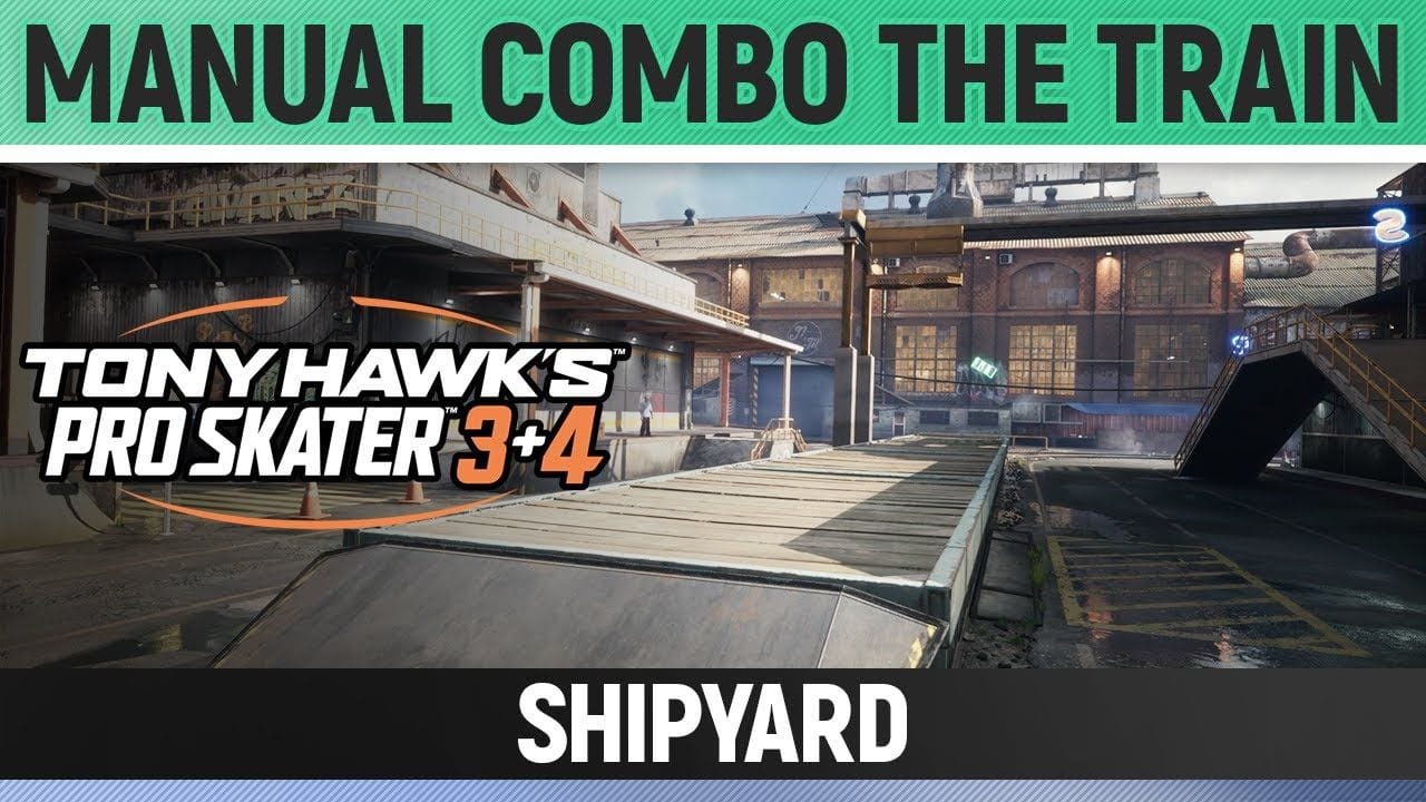 Tony Hawk's Pro Skater 3+4 - Shipyard - Manual Combo the Train