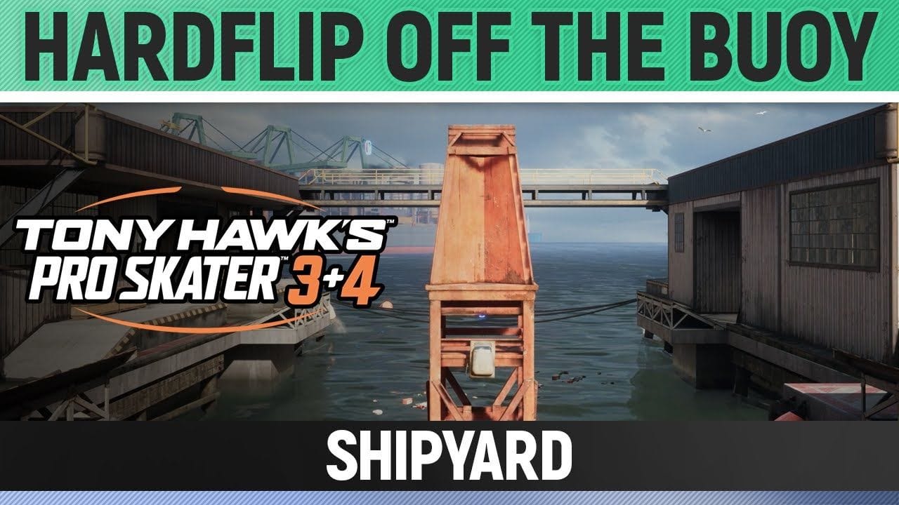 Tony Hawk's Pro Skater 3+4 - Shipyard - Hardflip off the Buoy