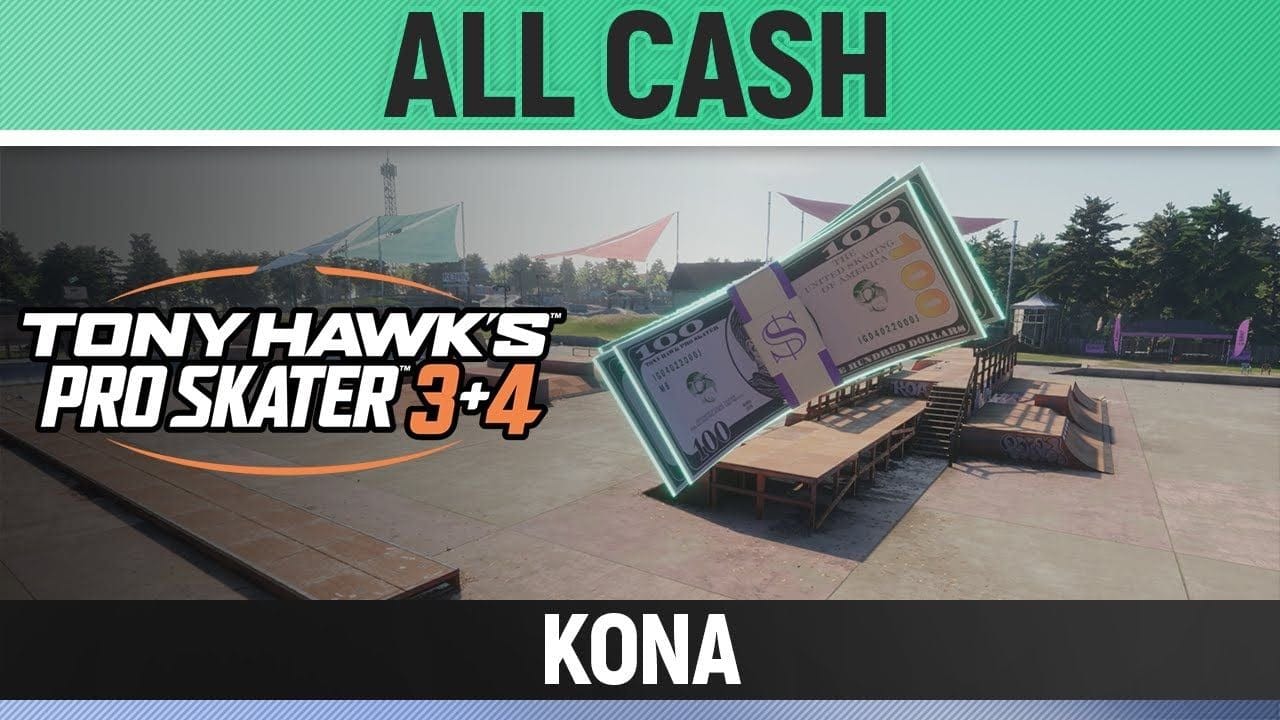 Tony Hawk's Pro Skater 3+4 - Kona - All 4/4 Cash/Money Locations