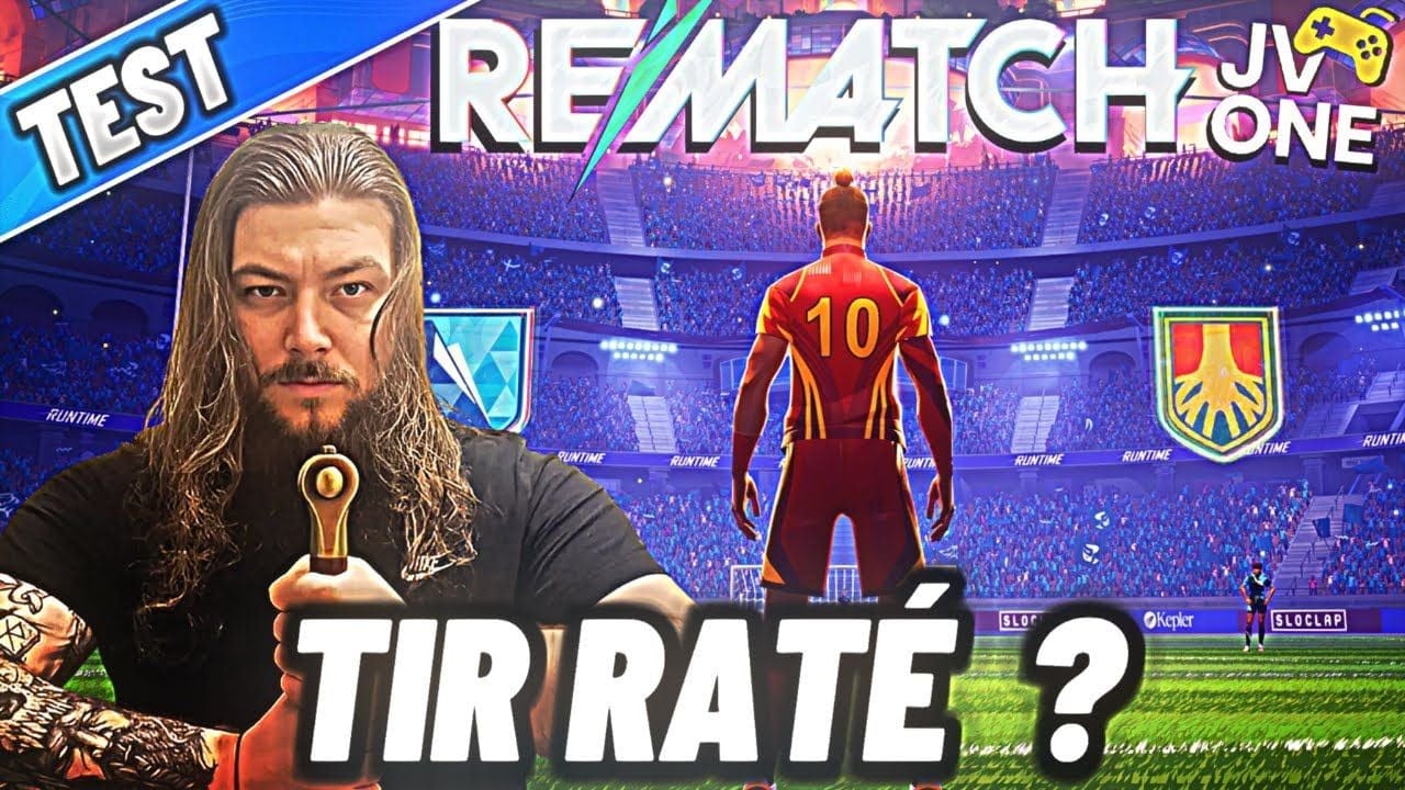 REMATCH : Le Jeu Qui Frappe à Côté ? TEST 80 heures plus tard !