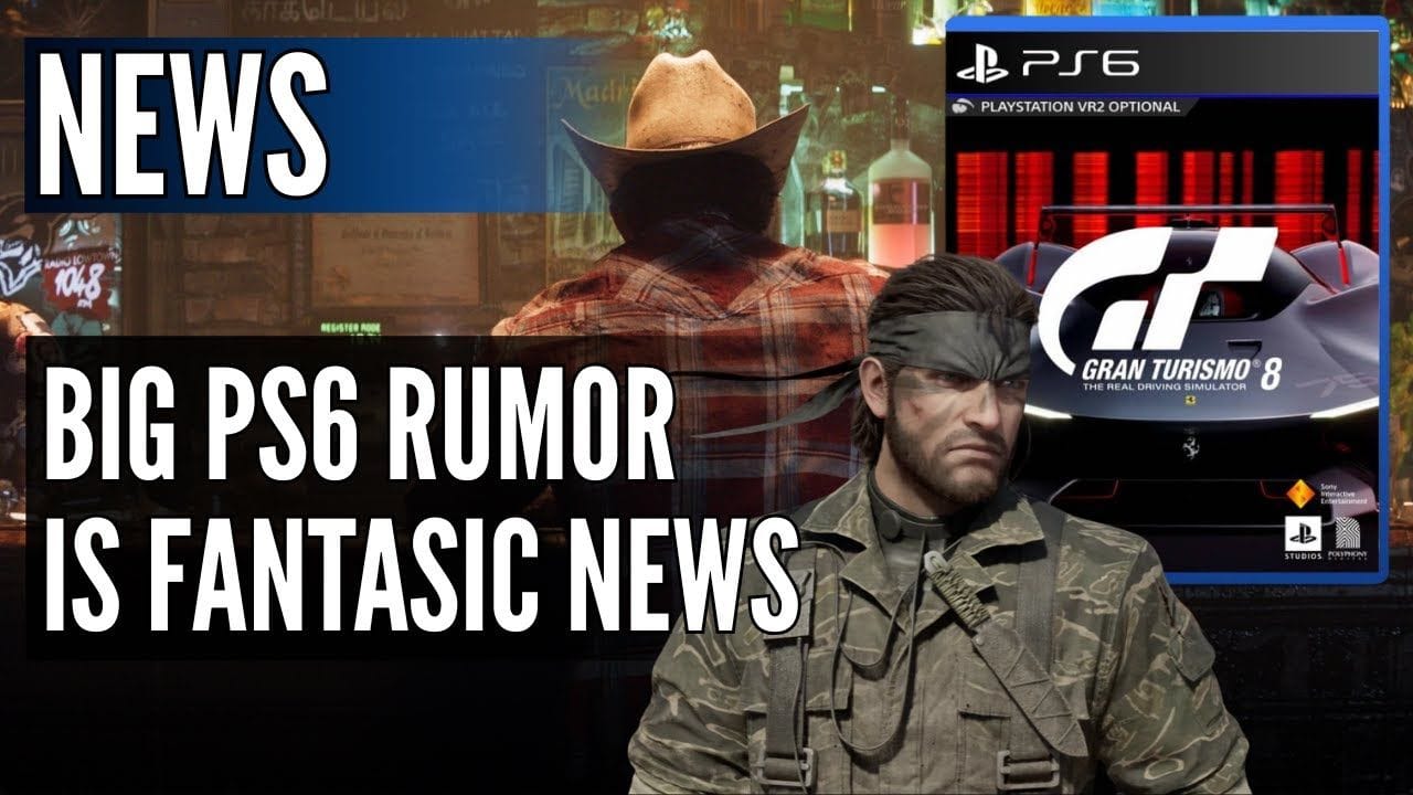 New PS6 Rumor Is Great News - Wolverine Playtest Leak, MGS Delta PS5 Pro Update, Arrowhead Next Game