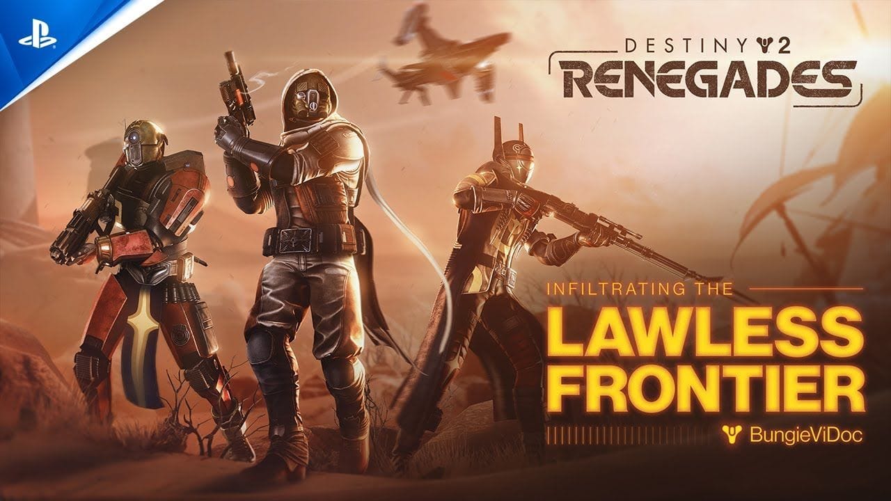Destiny 2 - Infiltrating The Lawless Frontier ViDoc | PS5, PS4 & PC Games