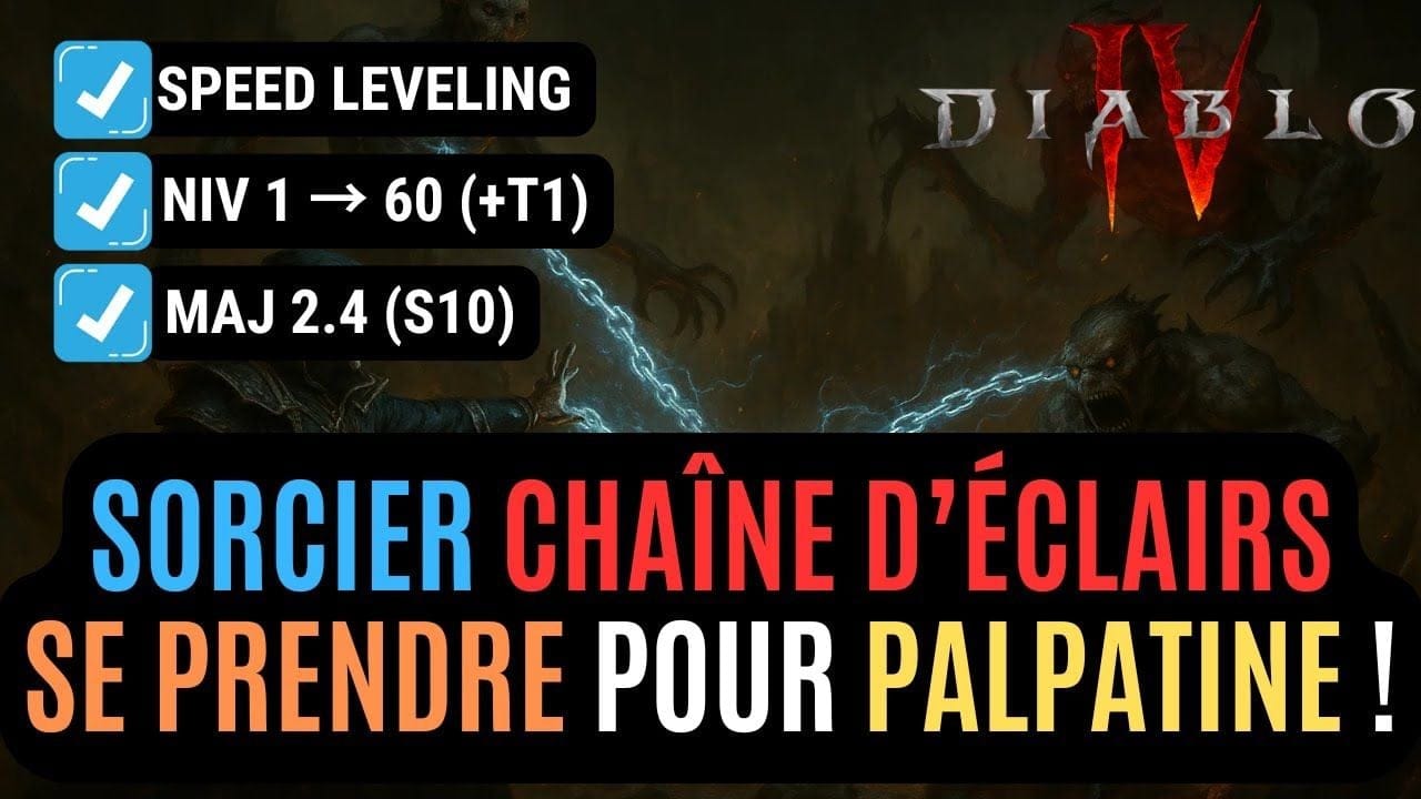 Le Build Du Sorcier Chaîne D'éclairs Speed Leveling 1 à 60 En Saison 10 Diablo 4 !