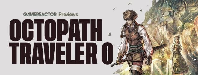 Premières impressions sur Octopath Traveler 0: De nombreux changements bienvenus pour une version qui vous permettra de vivre votre propre aventure.